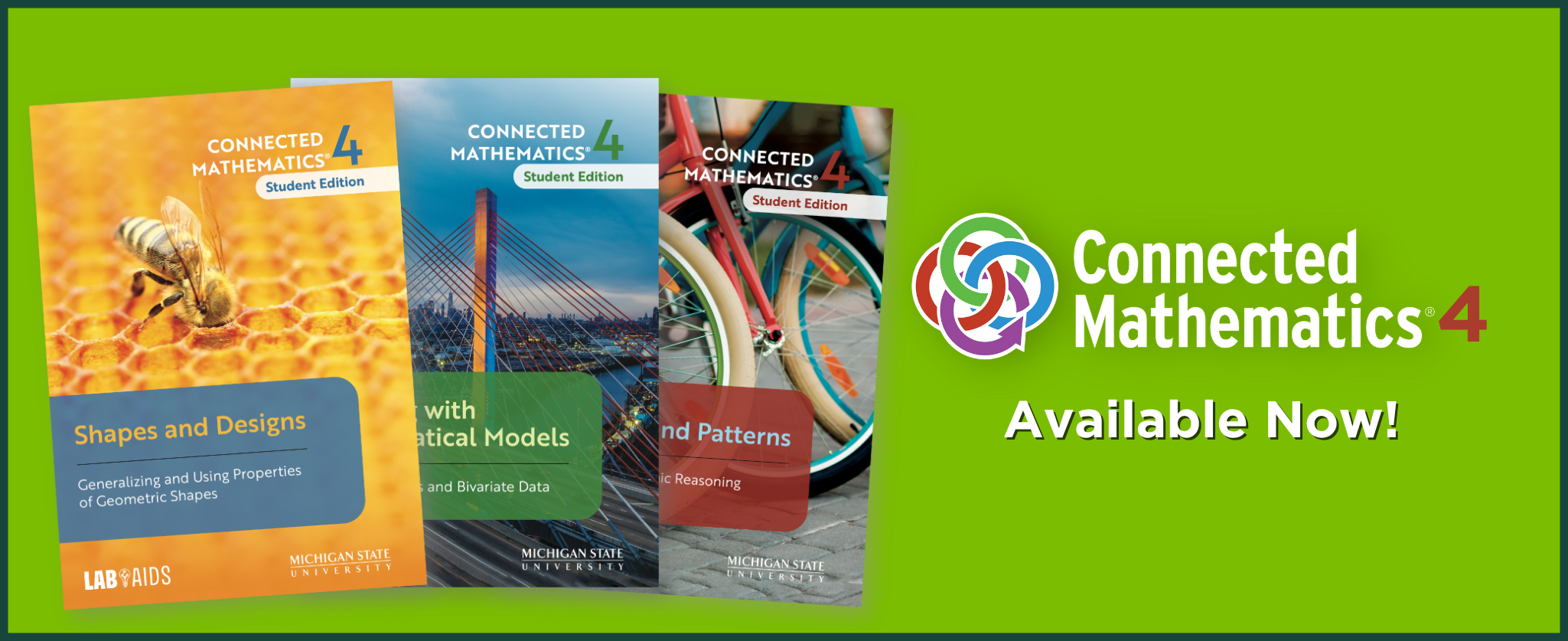 Announcing Connected Mathematics 4