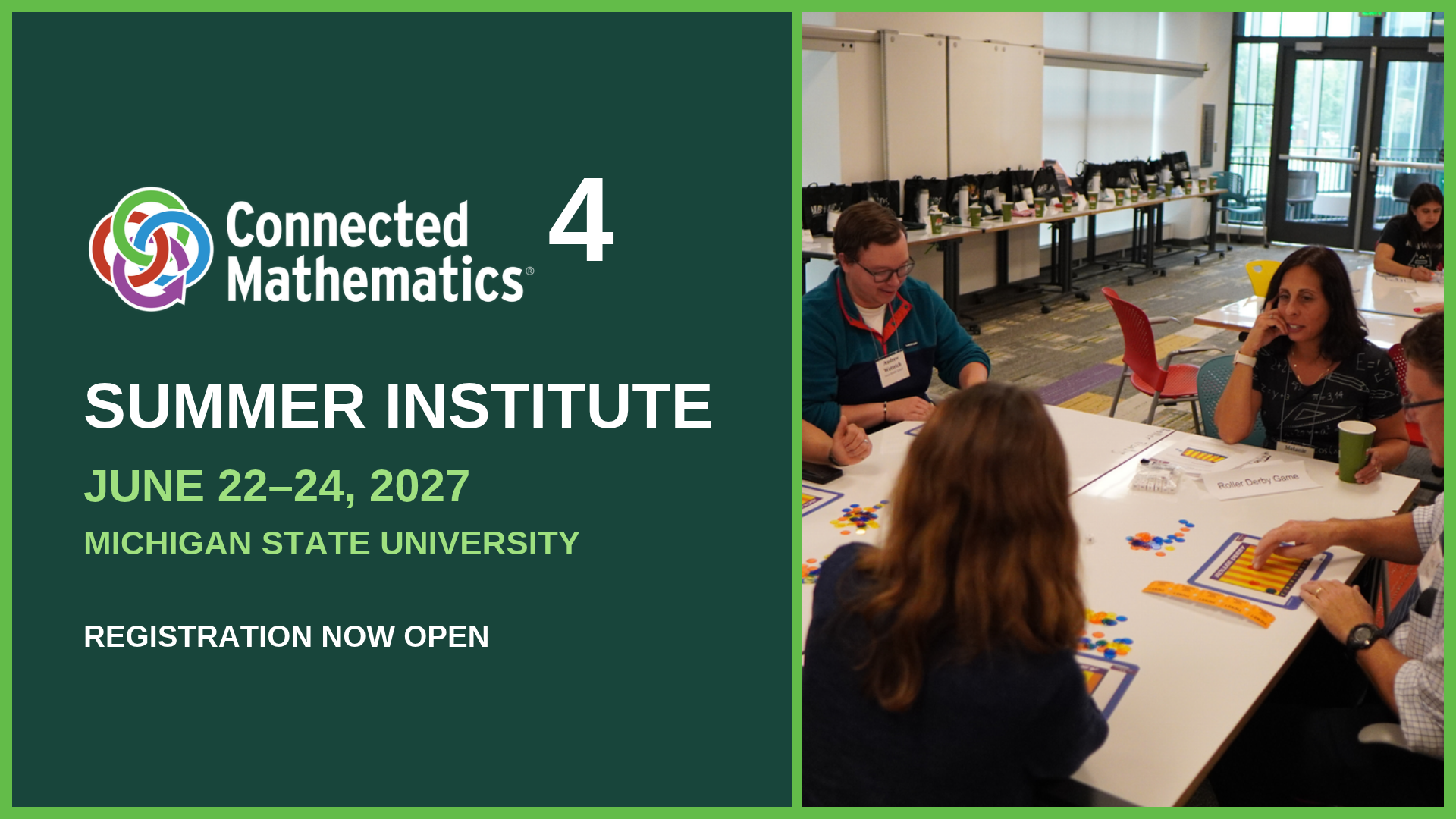 Connected Mathematics4 Summer Institute, June 22-24, 2027, Michigan State University